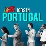 How To Find A Job In Portugal For Foreigners