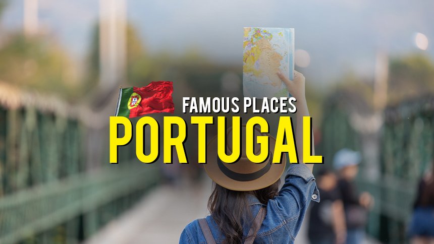 Place to visit in Portugal