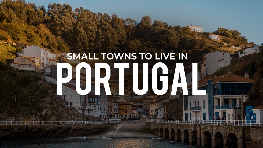 5 Best Small Towns to Live in Portugal