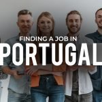 Is It Difficult to Find a Job in Portugal