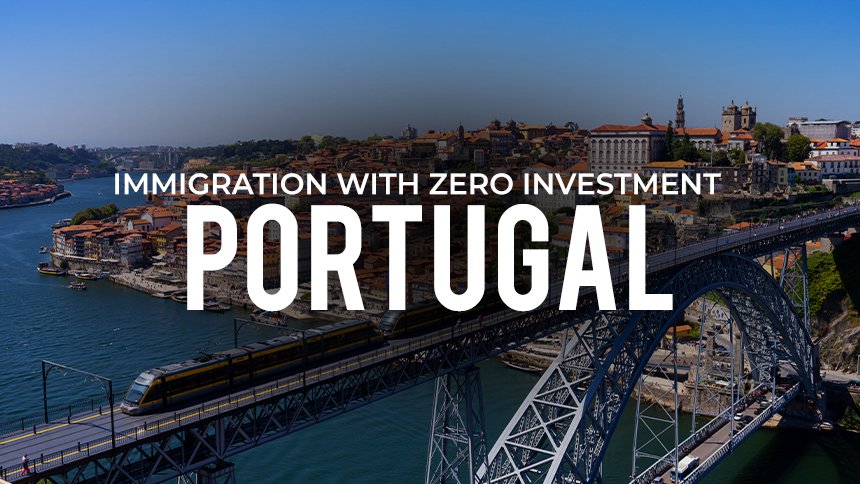 What is the Pathway to Portugal Immigration with Zero Investment