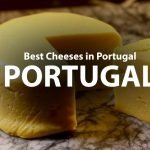 Best Cheeses in Portugal