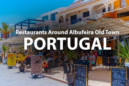 Restaurants Around Albufeira Old Town