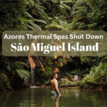 Three Azores Thermal Spas Shut Down