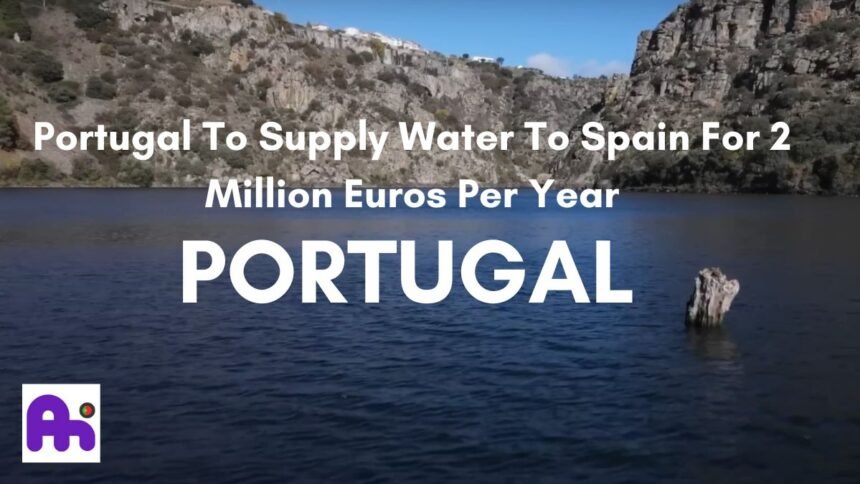 Portugal Spain water deal