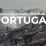 Portugal Supports Gaza Ceasefire Negotiations