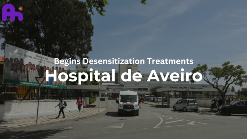 Hospital de Aveiro Begins Desensitization Treatments