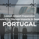 Lisbon Airport Expansion: City Council To Discuss Impacts in September