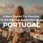 Lisbon Tourist Tax Doubles to €4 Starting September 2024