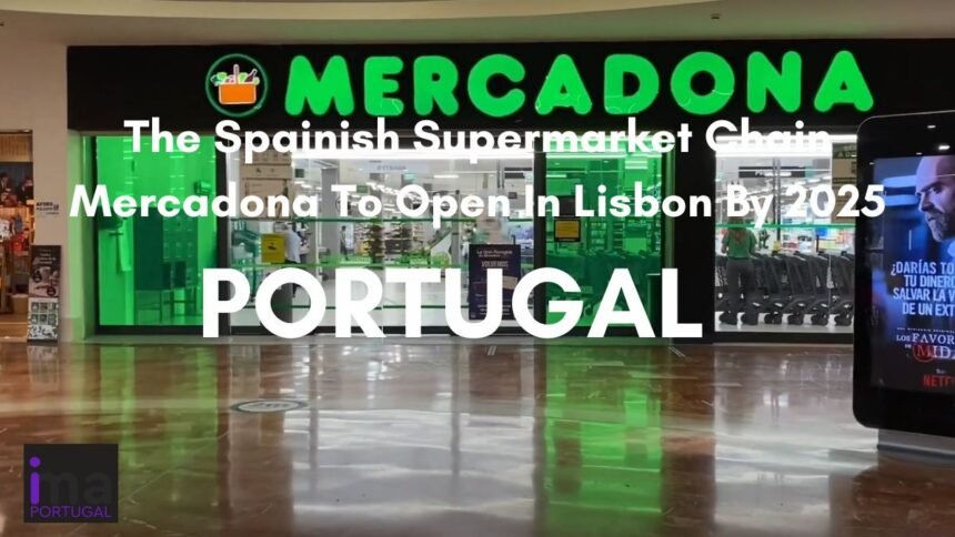 Mercadona open in Lisbon