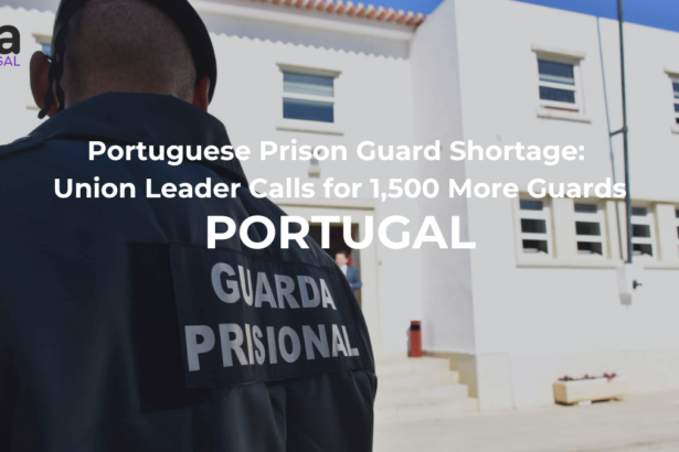 Portuguese Prison Guard Shortage: Union Leader Calls for 1,500 More Guards