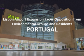 Lisbon Airport Expansion Faces Opposition from Environmental Groups and Residents