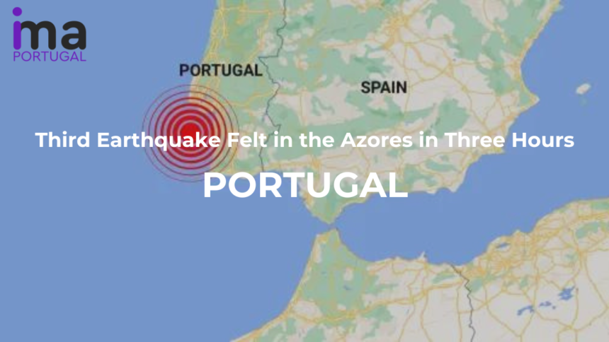 Third Earthquake Felt in the Azores in Three Hours