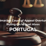 Guimarães Court of Appeal Overturns Ruling On Miguel Alves