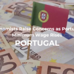 Economists Raise Concerns as Portugal Minimum Wage Rises