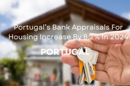 Portugal’s Bank Appraisals For Housing