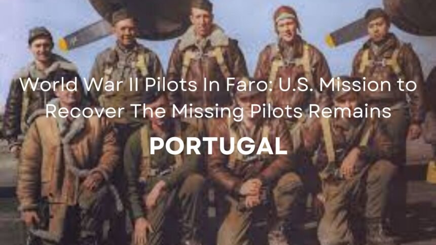 World War II Pilots In Faro