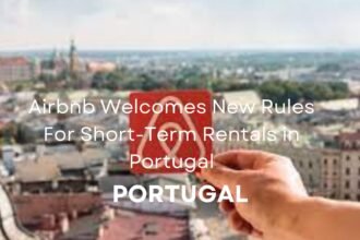 Rules For Short-Term Rentals in Portugal