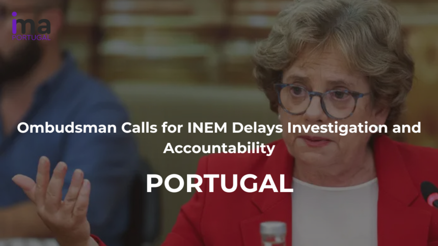 Ombudsman Calls for INEM Delays Investigation and Accountability