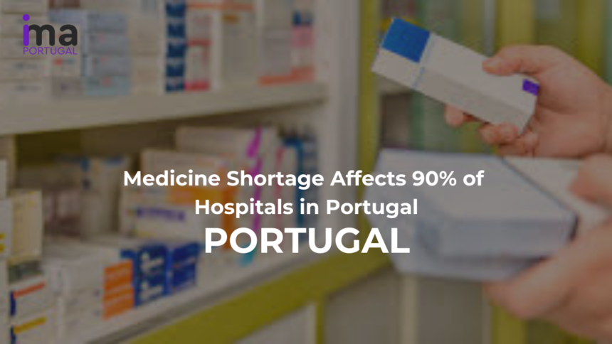 Portugal Medicine Shortage Affects 90% of Hospitals