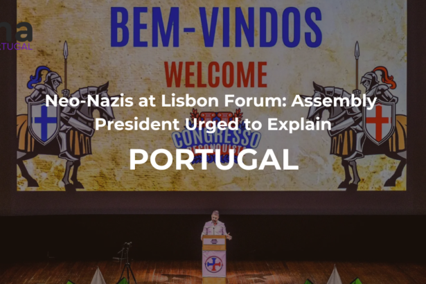 Neo-Nazis at Lisbon Forum: Assembly President Urged to Explain