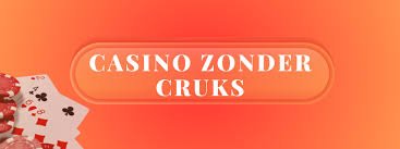 Casino Zonder CRUKS en Snelle Uitbetalingen Ontdek de Voordelen!
