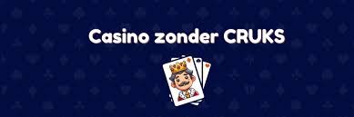 Verken de wereld van casino's zonder CRUKS