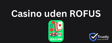 Top Casinoer uden ROFUS Spil Trygt og Sikkert Top Casinoer uden ROFUS Spil Trygt og Sikkert
