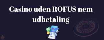 Bedste Casino Uden Rufus - Oplev Spil uden Begr&aelig;nsninger