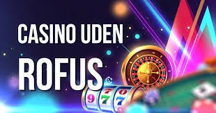 Bedste Casino Udenom Rufus Find Din Perfekte Spilloplevelse