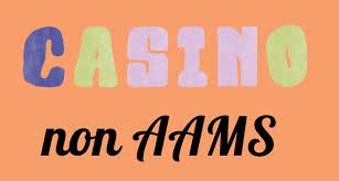 Casin&ograve; Non AAMS Senza Documenti Una Guida Completa