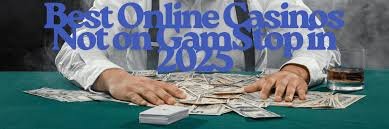 Discover Online Casinos Not Blocked by Gamstop 1591321410