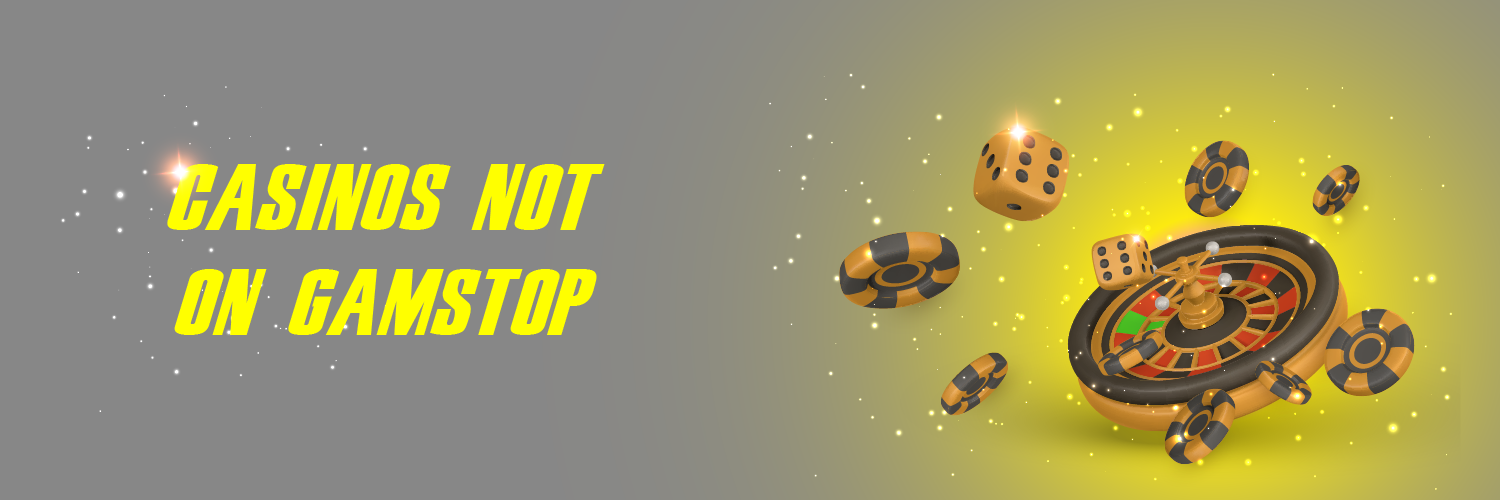 Discover Online Casinos Not Blocked by Gamstop 1610054582