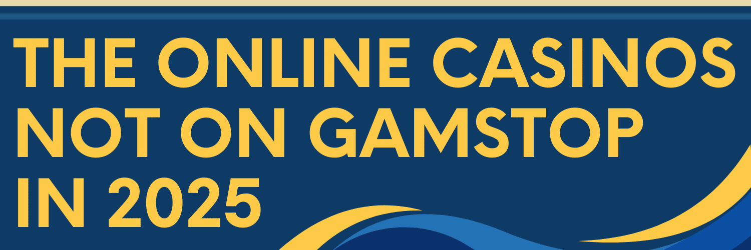 Exploring Casino Sites Not on Gamstop Your Gateway to Online Gaming 1733879801